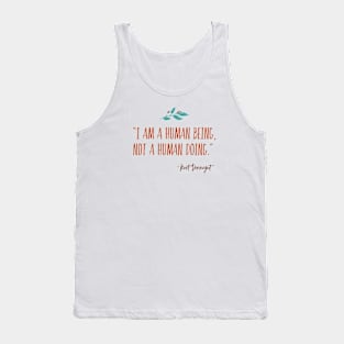 I Am a Human Being, Not a Human Doing Tank Top